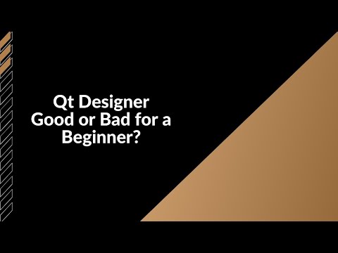 Qt Designer. Good or Bad for a Beginner?