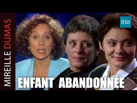France, enfant abandonnée retrouve sa maman biologique | INA Mireille Dumas