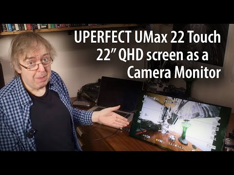 22 inch external camera monitor. Using the UPERFECT UMax 22 Touch as a camera monitor