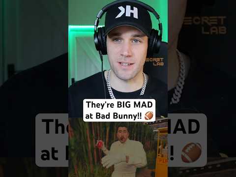 They're BIG MAD at Bad Bunny!! 🏈