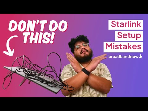 5 Starlink Setup Mistakes You Should Avoid