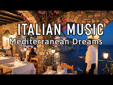 🎶 Italian Vibes & Mediterranean Music 🎶 2+ Hours Scenic Amalfi Coast & Lake Como Relaxation 4K