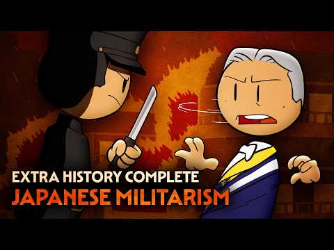 Japanese Militarism | Japanese History | Extra History Complete