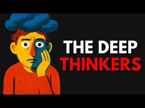 Inside The Mind of a Deep Thinker