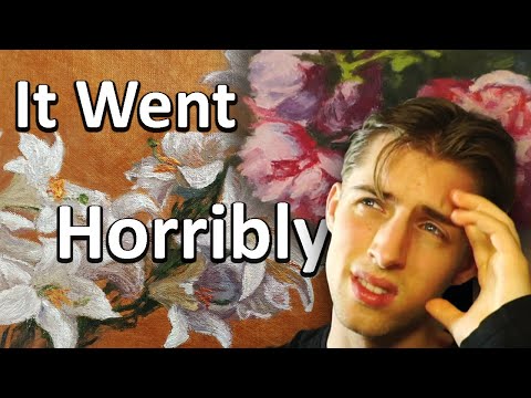 I tried painting flowers like the masters