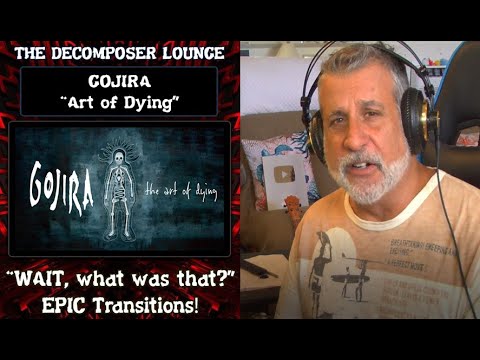 Old Composer REACTS to Gojira Art of Dying The Decomposer Lounge Heavy Metal Music Reactions