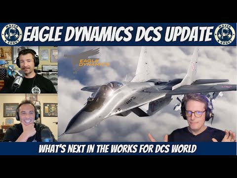 DCS Update with Eagle Dynamics - Wags Reveals What’s in the Works