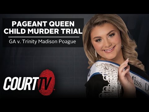 LIVE: GA v. Trinity Madison Poague - Day 1 | Pageant Queen Child Murder Trial