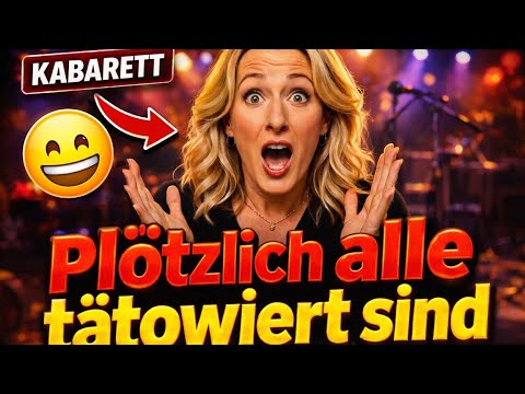 Monika Gruber-Warum plötzlich alle tätowiert sind