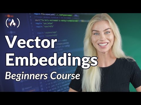 Vector Embeddings Tutorial – Code Your Own AI Assistant with GPT-4 API + LangChain + NLP