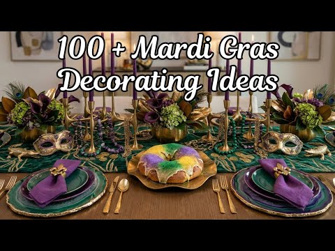 How to Decorate for Mardi Gras - 100 + Mardi Gras Decorating Ideas