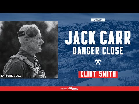 Thunder Ranch Founder Clint Smith on Serving in Vietnam - Danger Close with Jack Carr