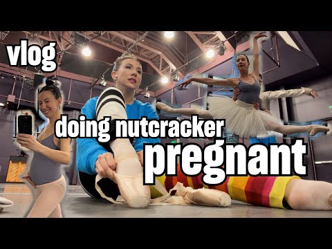 Doing Nutcracker Pregnant! - VLOG 