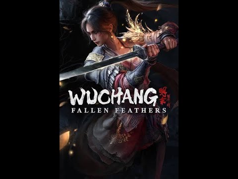 I actually really like this game - Wuchang: Fallen Feathers Stream