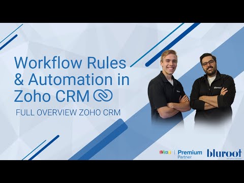Workflow Rules & Automation - FULL Overview Zoho CRM | Complete Guide Zoho CRM Automation