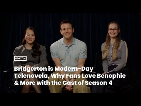 Bridgerton is Modern-Day Telenovela, Why Fans Love Benophie & More with the Cast of Season 4