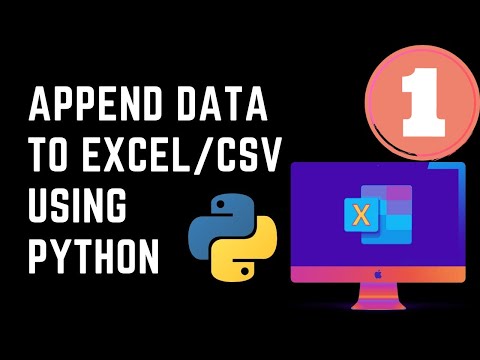 1/2 | Append Data to the end of Excel | Python | Automation | OpenPyXL | Microsoft Excel | CSV File