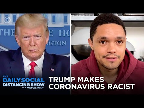 Coronavirus Hits the NBA and Trump Makes the Virus Racist | The Daily Social Distancing Show