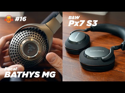 Minidisc Weekly Update #16: B&W Px7 S3 / Focal Bathys Review