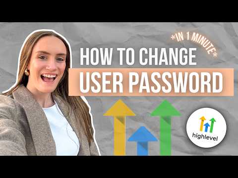 How to Change User Password in Go High Level | Fast GHL Tutorial