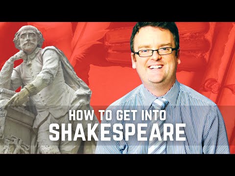 HOW CAN I GET INTO SHAKESPEARE?  3 tips for beginning Shakespeare