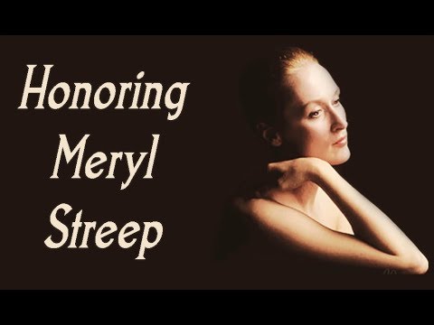Honoring Meryl Streep