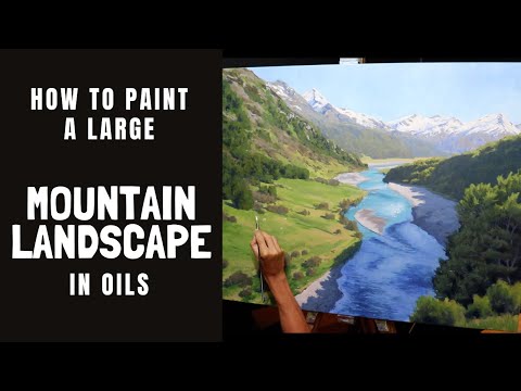 How to Paint a Large MOUNTAIN LANDSCAPE in oils