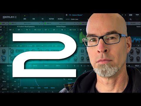 SERUM 2: The Future of Sound Design