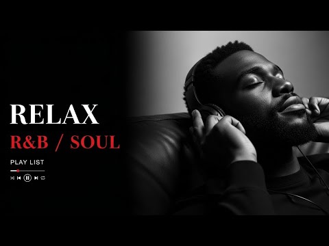 【R&B Soul】 Late Night Feelings – Smooth R&B Soul for Love & Reflection