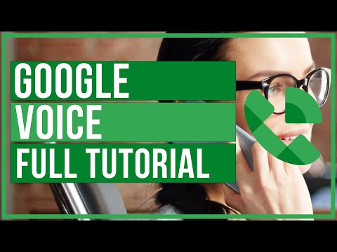 Google Voice Full  Tutorial From Start To Finish - How To Use Google Voice