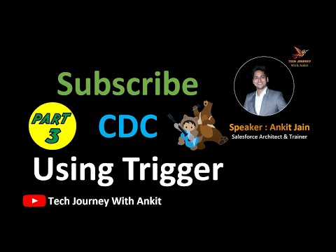 Part 3: Change Data Capture with Triggers Salesforce #salesforce  #integration