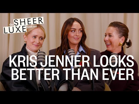 Kris Jenner’s 70th, Victoria Beckham Boots & Is Retinol Worth It? | SheerLuxe Podcast