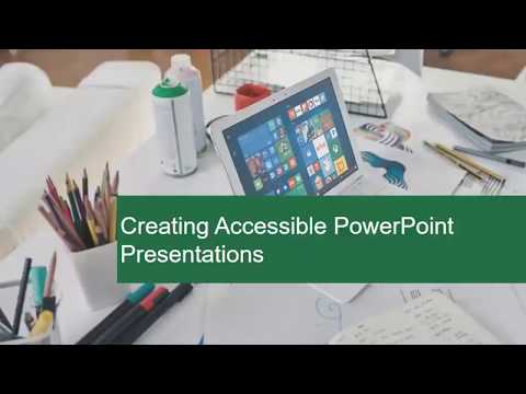 Creating Accessible PowerPoint Presentations