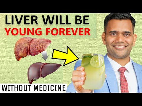 Get Rid Of Fatty Liver Without Medicine | Liver Will be Young Forever - Dr. Vivek Joshi