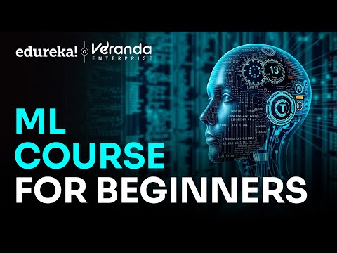 ML Course For Beginners 2026 | Machine Learning Tutorial | Machine Learning Roadmap | Edureka