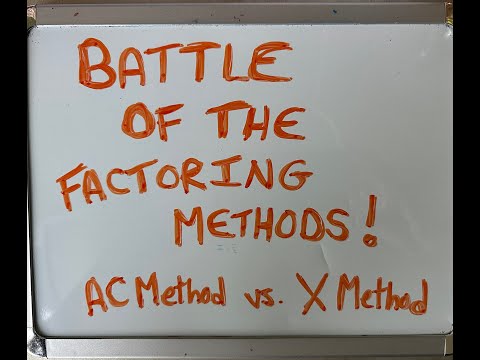 Battle of the Factoring Methods