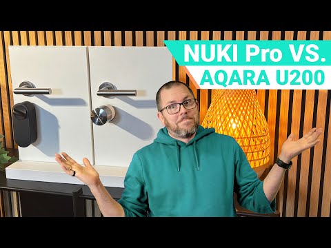 Aqara U200 vs. Nuki Pro | COMPARISON | Which smart lock is better?