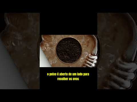 Você sabia como o caviar é feito