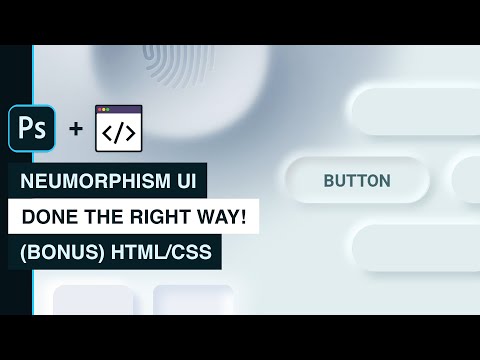 Neumorphism UI - Button Creation Photoshop to HTML/CSS