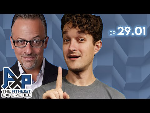 The Atheist Experience 29.01 with Forrest Valkai and Seth Andrews (@TheThinkingAtheist)
