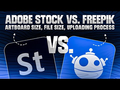 Adobe Stock vs. Freepik: How to Design & Upload Vectors | Artboard Size, File Size, Color Mode Guide