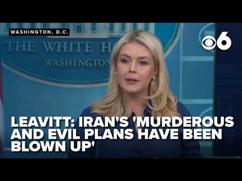 Iran's 'murderous and evil plans have been blown up', Leavitt says