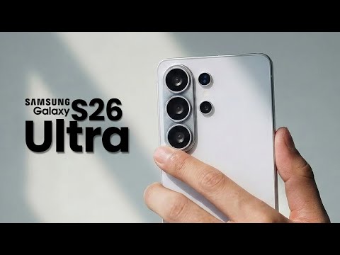 Samsung Galaxy S26 Ultra - WOW, IT'S OFFICIAL!