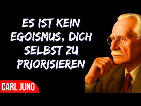 Das Wichtigste, was Carl Jung Ihnen über Selbstfürsorge mitteilen möchte