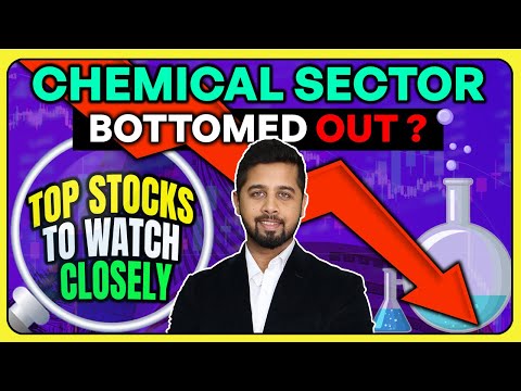 Chemical stocks bottomed out? Top stocks to keep a close eye!