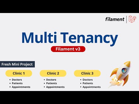 Multi Tenancy in FilamentPHP v3 in Laravel | Clinic & Patient Management System Mini Project