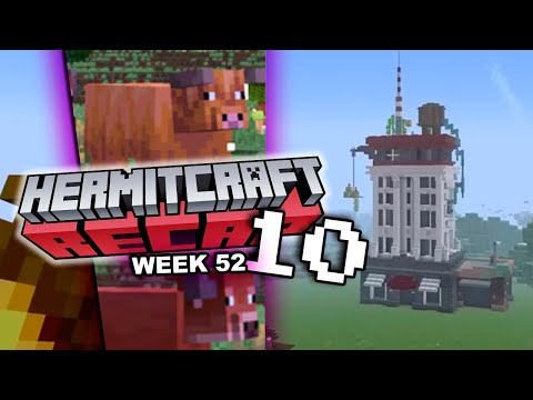 It's been a Year! - Hermitcraft Recap S10 Week 52