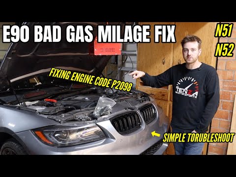 Does your BMW E90 have bad fuel milage? Code p2098 diagnostics and emissions fix - 328 xdrive sedan