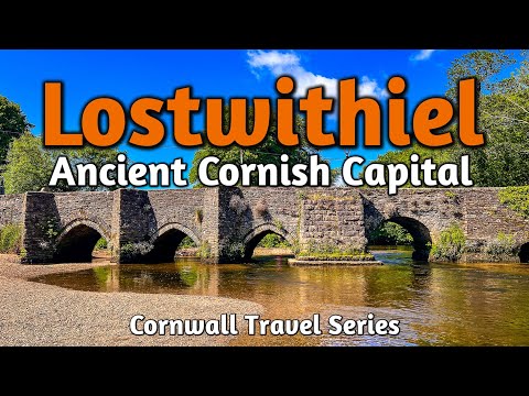 Exploring Lostwithiel: Cornwall's Forgotten Royal Capital