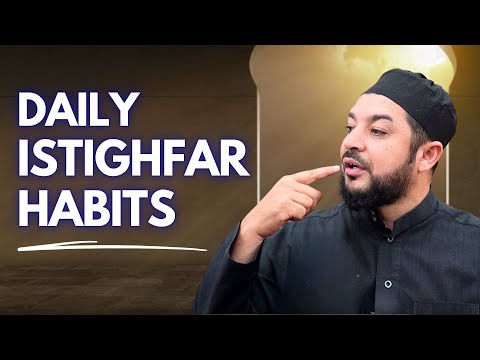 Daily Istighfar Habits to STRENGTHEN Your Faith